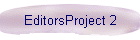 EditorsProject 2