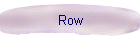 Row